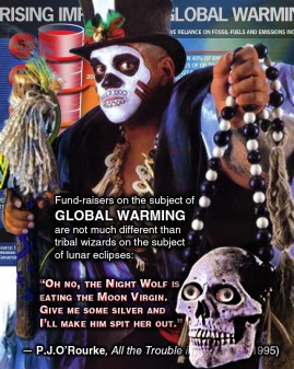 Global Warming Shaman — Fear Equals Funding